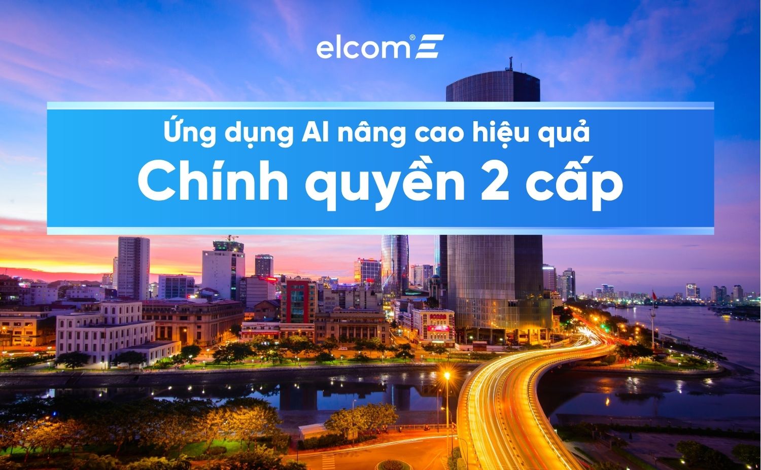 Ứng dụng AI nâng cao hiệu quả chính quyền 2 cấp: Bước đi tất yếu trong bối cảnh sáp nhập tỉnh
