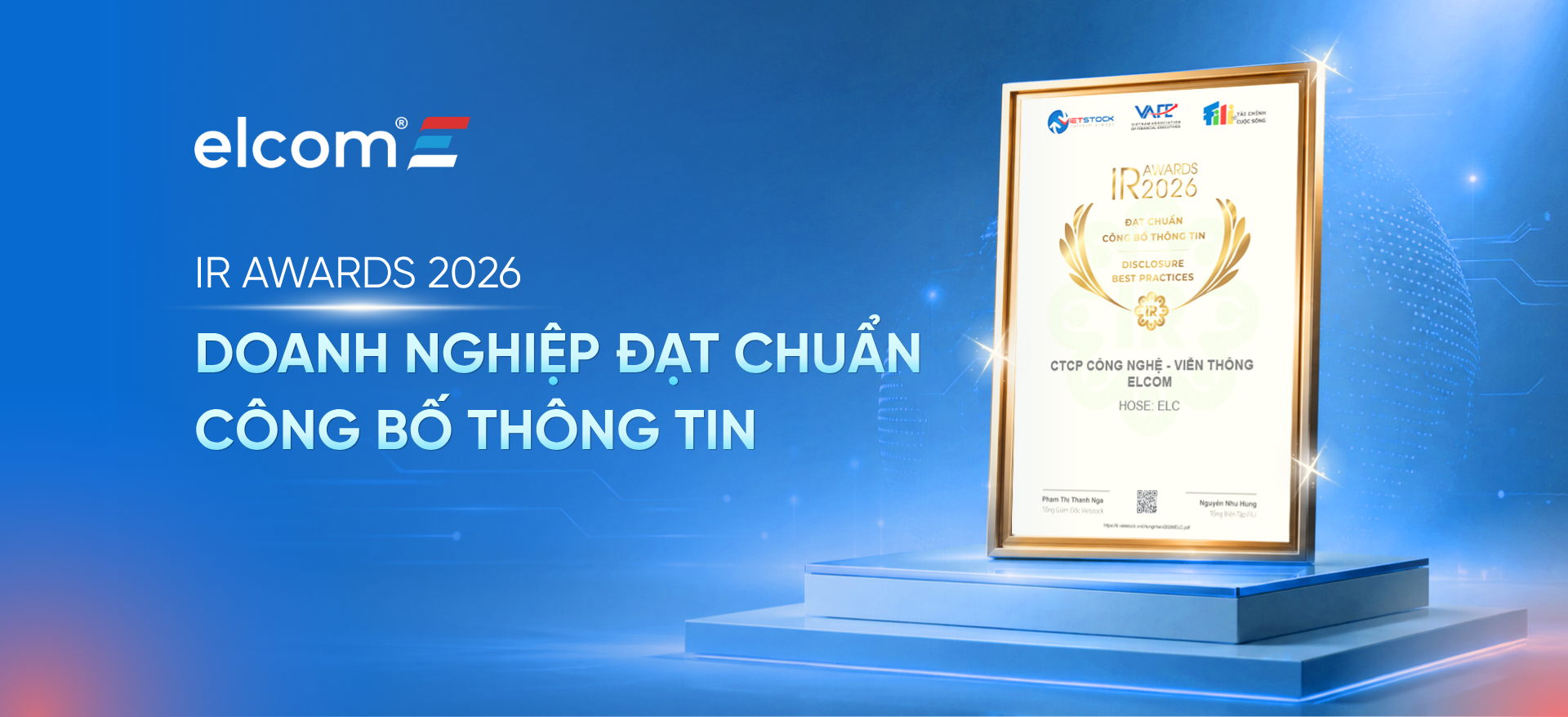 ELCOM được vinh danh Doanh nghiệp đạt Chuẩn Công bố thông tin năm 2026: Khẳng định nền tảng minh bạch và năng lực quản trị vững vàng