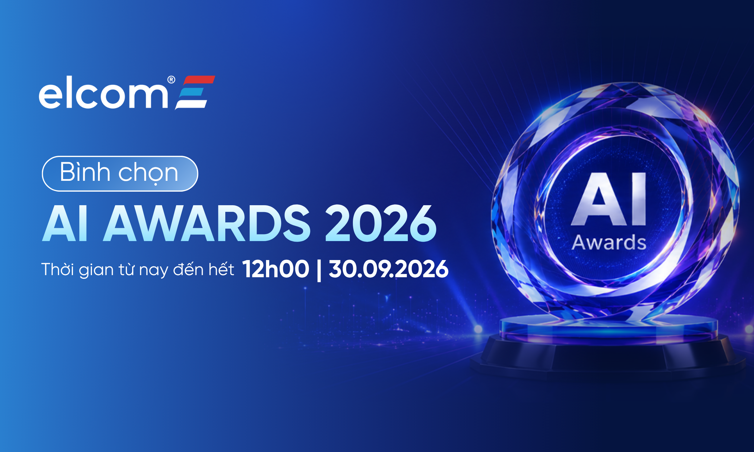 [ELCOM News] ELCOM Corporation chính thức bước vào Vòng bình chọn của Giải thưởng Trí tuệ Nhân tạo Việt Nam - AI Awards 2026