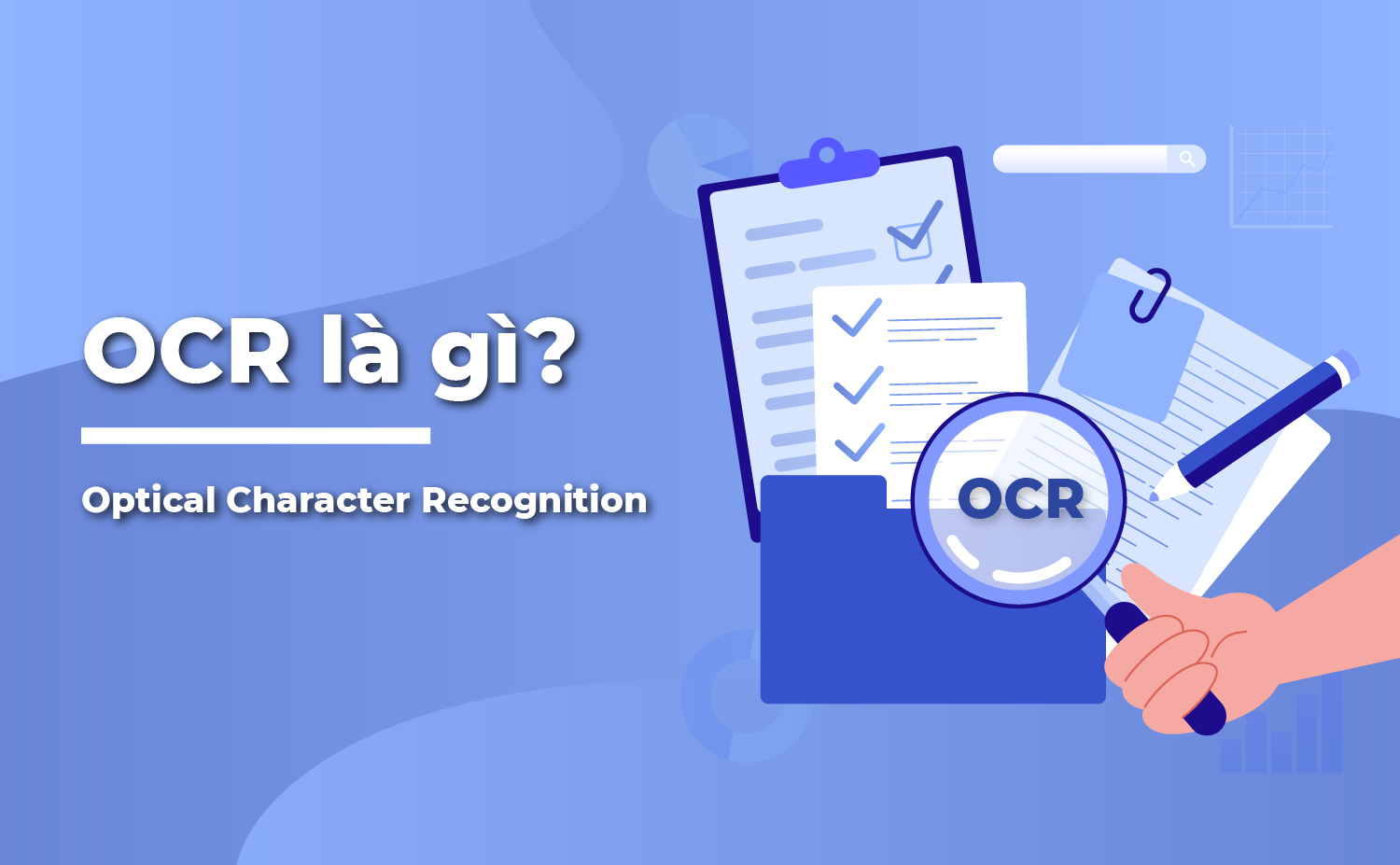 OCR là gì? Tất tần tật về công nghệ nhận dạng ký tự quang học