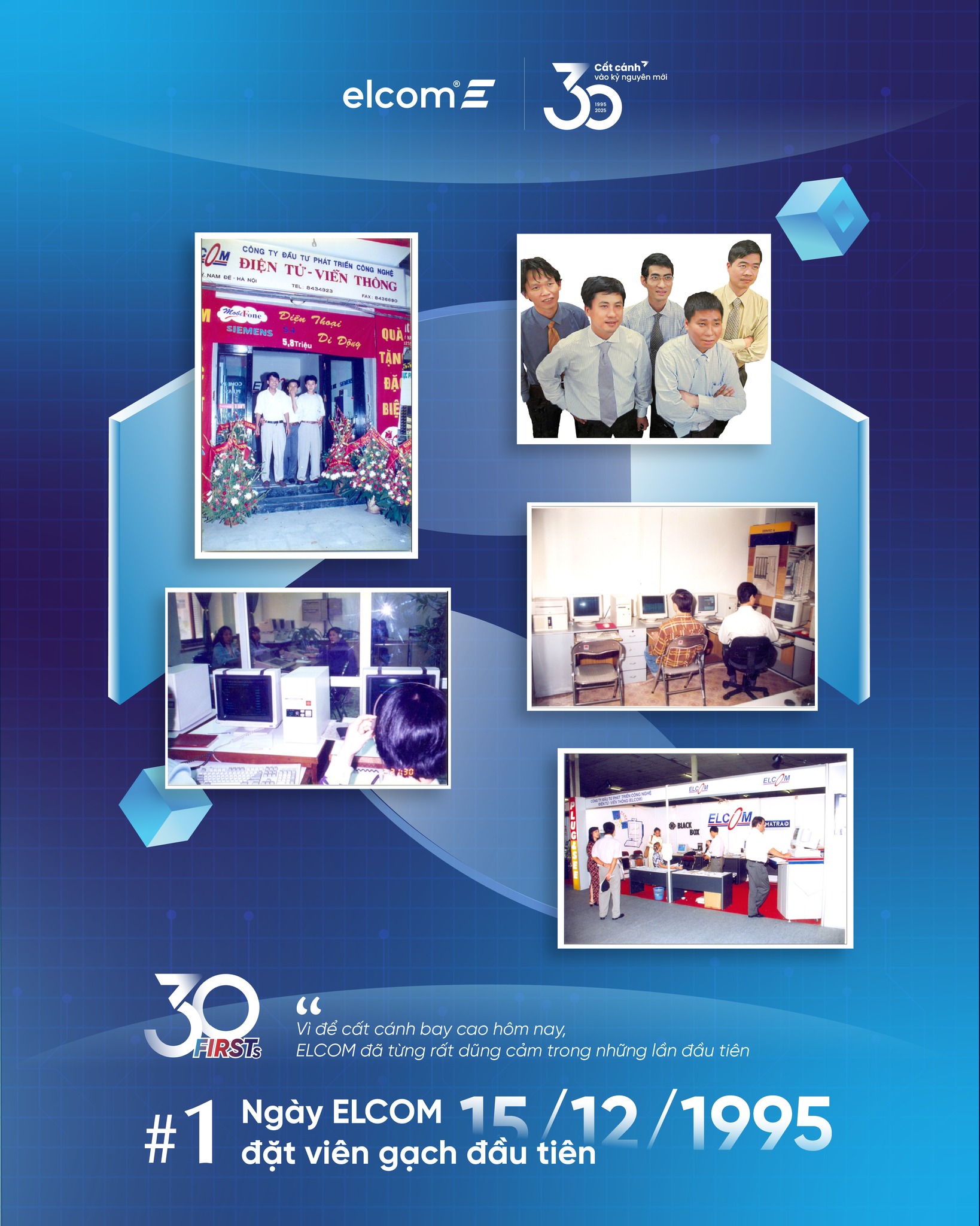 [ELCOM 30 FIRSTS] #1: Ngày ELCOM “đặt viên gạch” đầu tiên – 15/12/1995