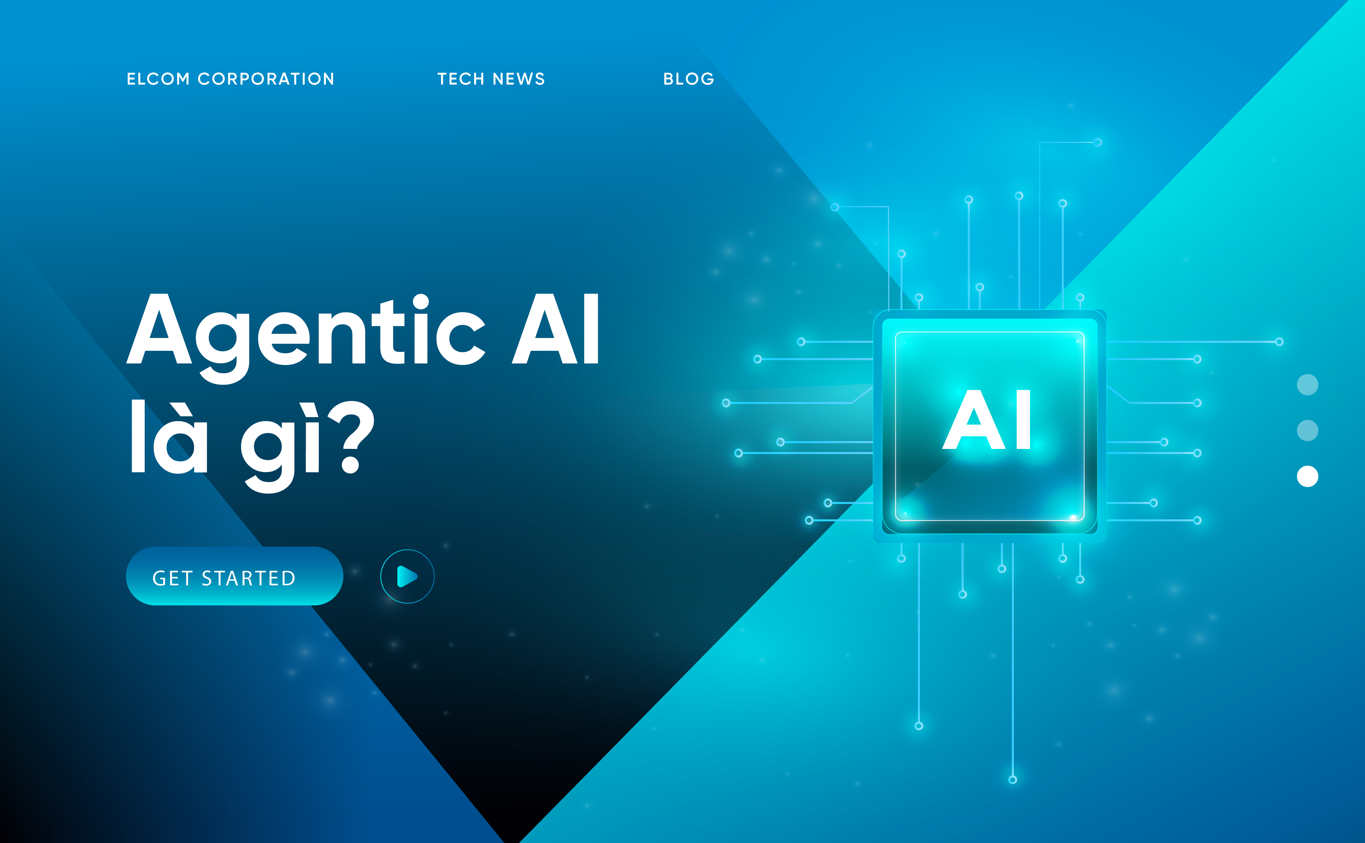 Agentic AI là gì? Định nghĩa và ứng dụng của tác nhân AI